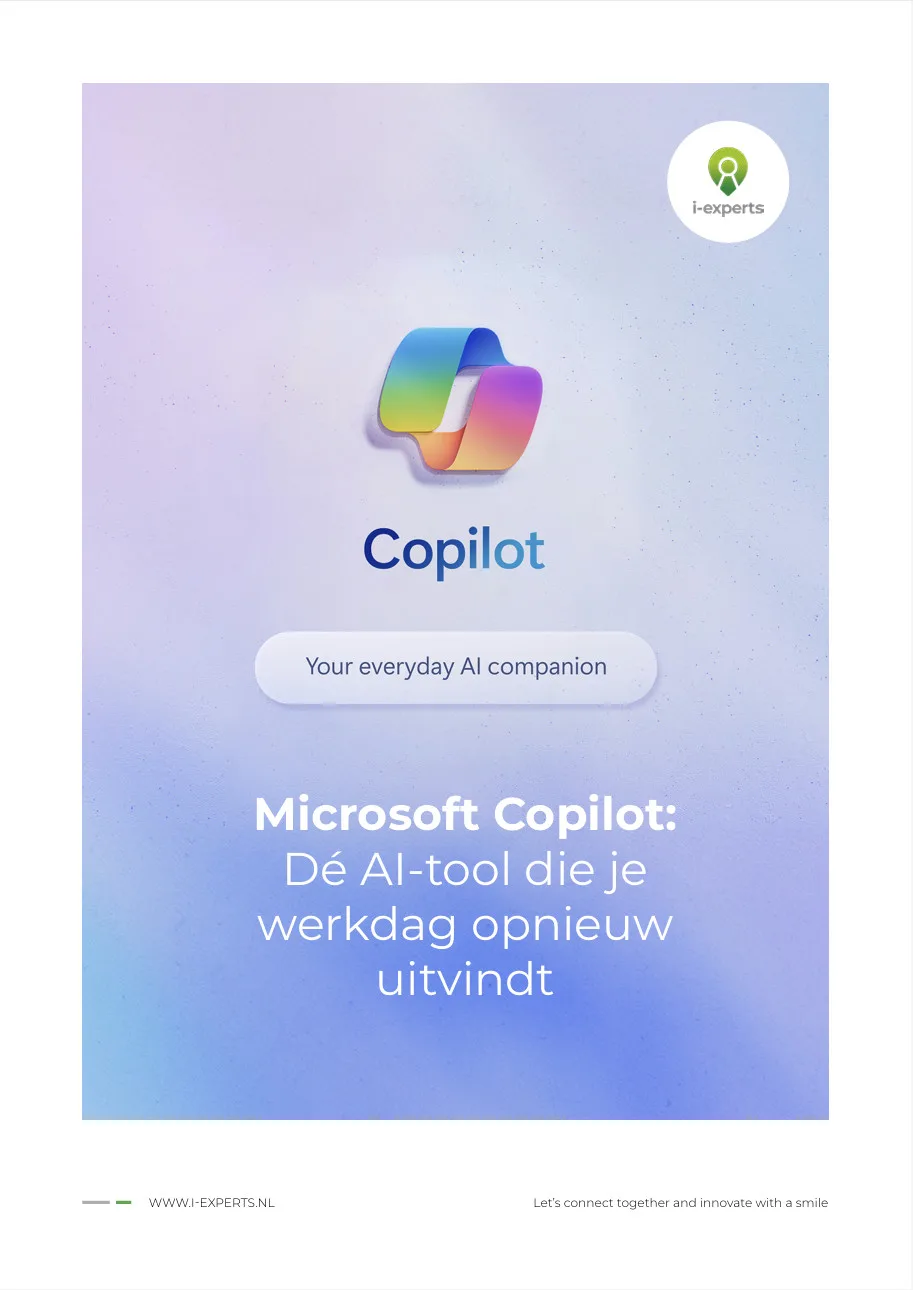Cover whitepaper Microsoft Copilot: De AI-tool die je werkdag opnieuw uitvindt - i-experts